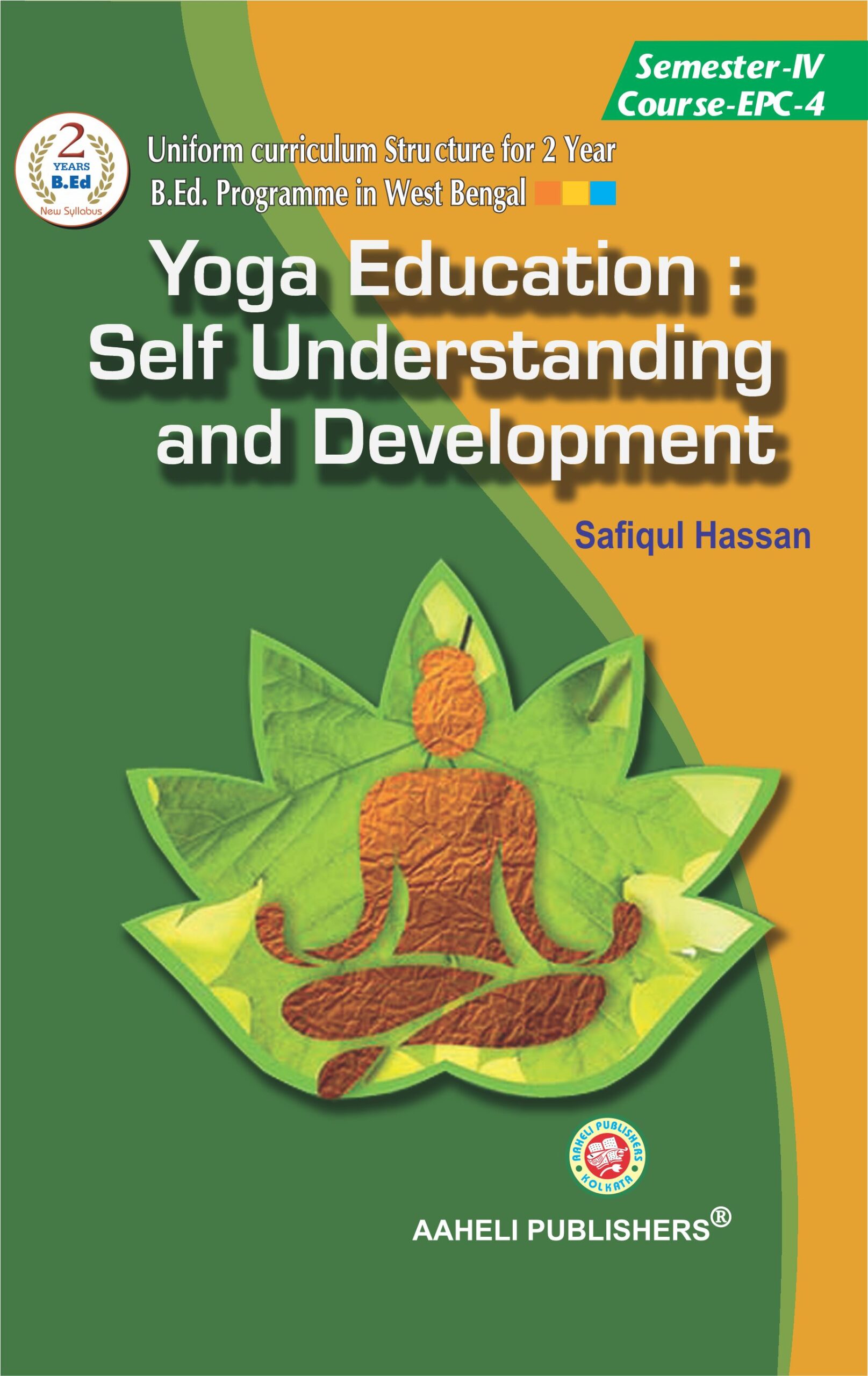 Yoga Education Self Understanding and Development English 4th Sem Aaheli Publication